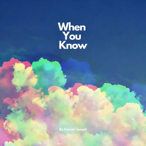 When You Know