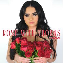 Rose With Thorns