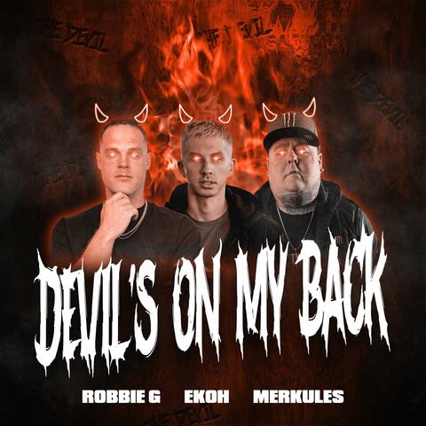 Devil's On My Back (feat. Ekoh, Merkules & C-Lance)
