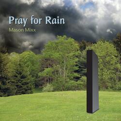 Pray for Rain