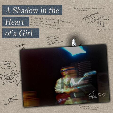 A Shadow in the Heart of a Girl