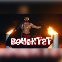 BOUGHTAT (feat. Lbent Khriwa Waakhawatoha)