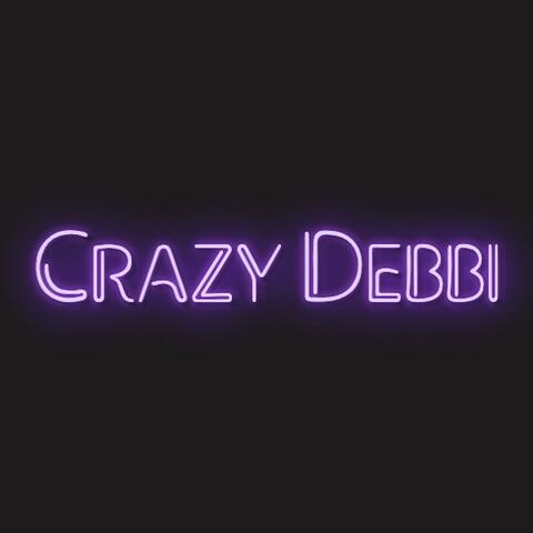 Crazy Debbi
