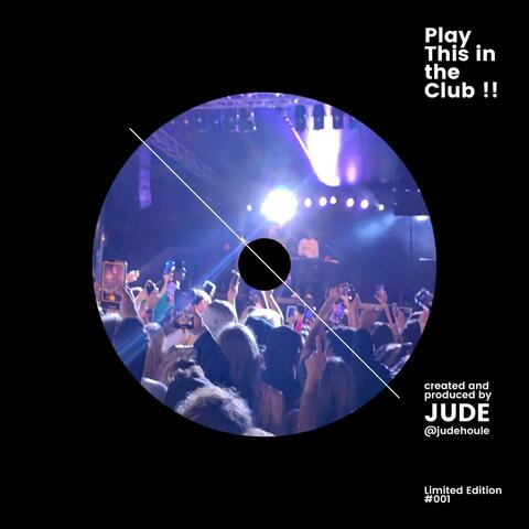 Play This in the Club !!
