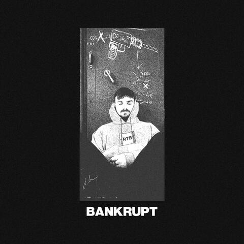 BANKRUPT