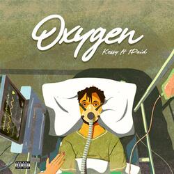 Oxygen (feat. 1paid)
