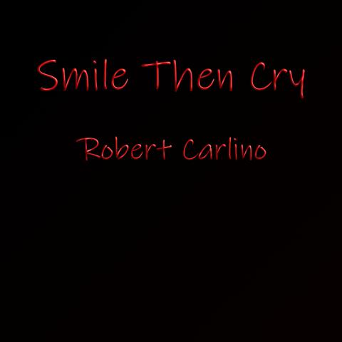 Smile Then Cry