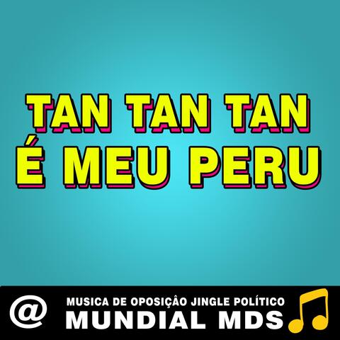 Tan tan tan é meu peru musica de oposição jingle politico