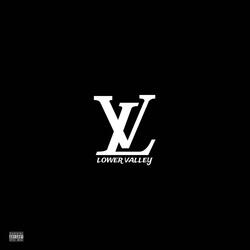 Lower Valley (feat. Zay2fye & Bouzzie)