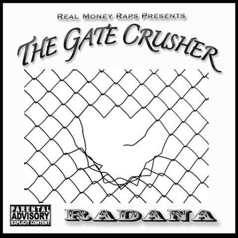 Real Money Raps Presents 'The Gate Crusher'