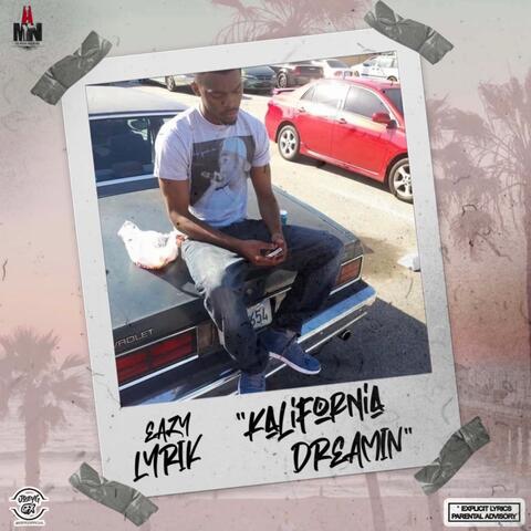 Kalifornia Dreamin'