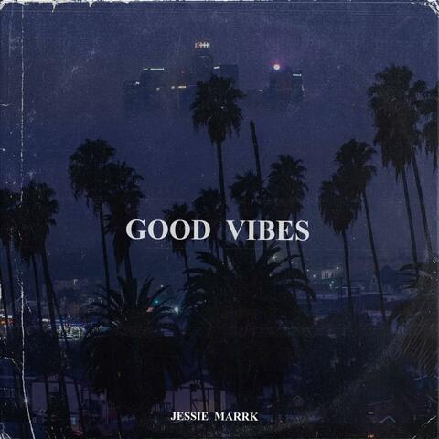 Good vibes
