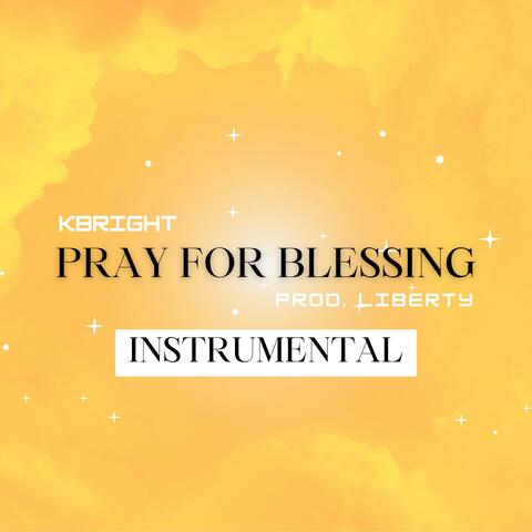 Pray for blessing (Instrumental)