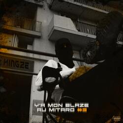 Y'a mon blaze au mitard #3