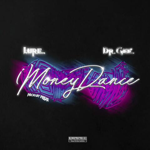 MoneyDance (feat. Lure, Dr.Gee & PriVa)