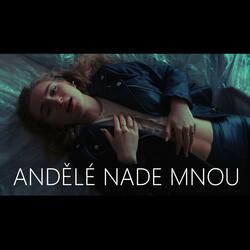 Andělé nade mnou