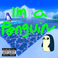 I'm a penguin (feat. Big P)
