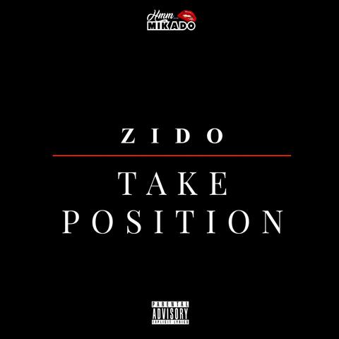 Take Position (feat. Zido)