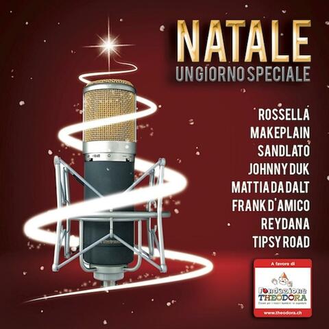 Natale, un giorno speciale (feat. Sand Lato, Reydana, Johnny Duk, Mattia Da Dalt & Frank D'Amico)