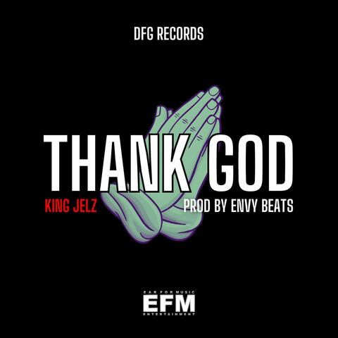 Thank God (feat. Envy Beats)