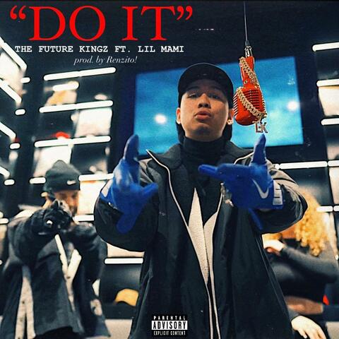 DO IT (feat. Lil Mami)