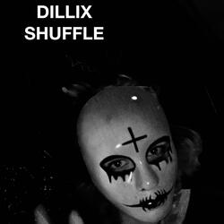 DILLIX SHUFFLE
