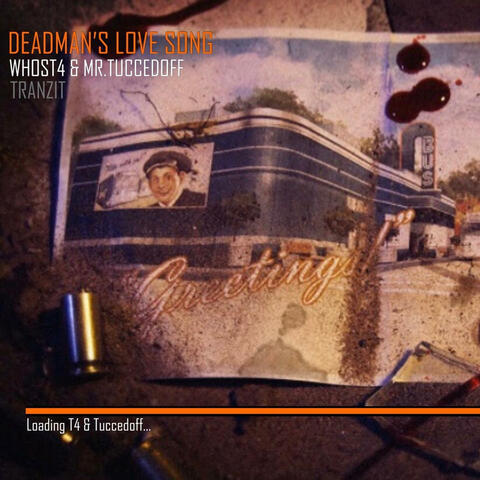 Deadmans Love Song (feat. Mr.Tuccedoff)