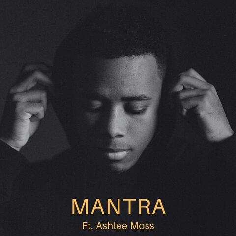 Mantra (feat. Ashlee Moss)