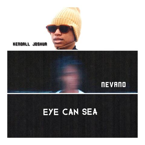 Eye Can Sea (feat. Nevano)