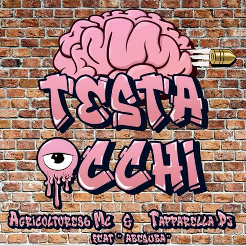 Testa Occhi (feat. Agricoltore86 & Tapparellaa)