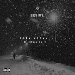 Cold Streets (feat. Shaun Paris)