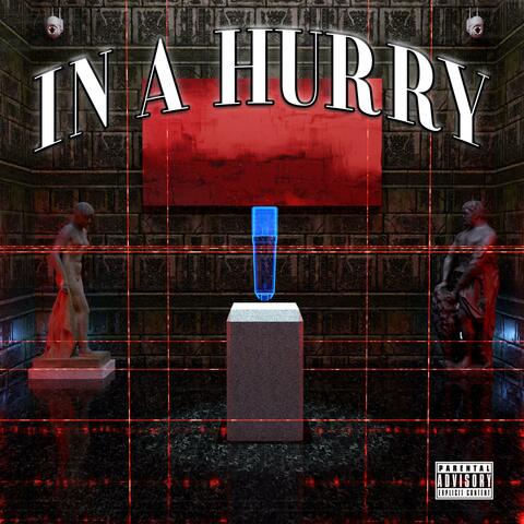 In A Hurry