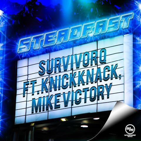 Steadfast (feat. Knick Knack & Mike Victory)