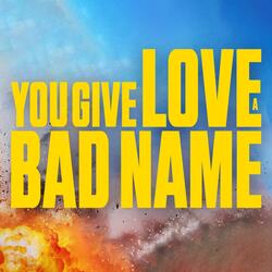 You Give Love A Bad Name (Inspired by 'The Fall Guy' Trailer)