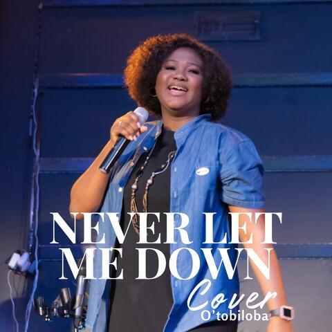 Never Let Me Down Cover (Live) (Live)