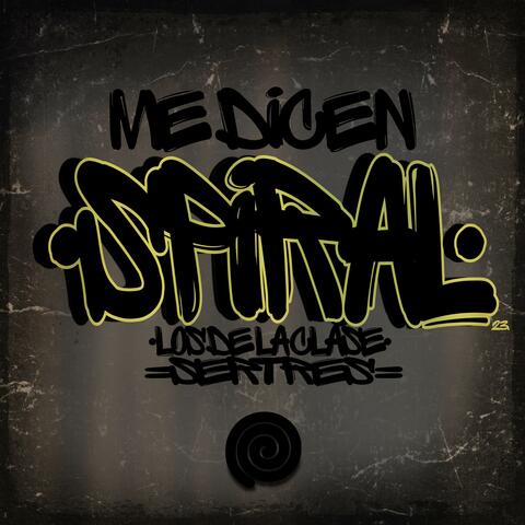 Me dicen Spiral (feat. Los de la clase)