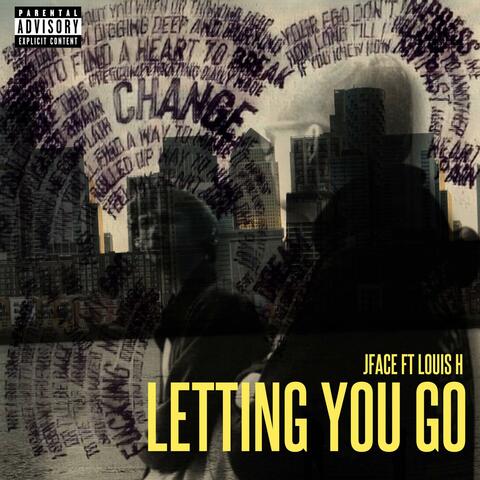 Letting You Go (feat. Louis H)