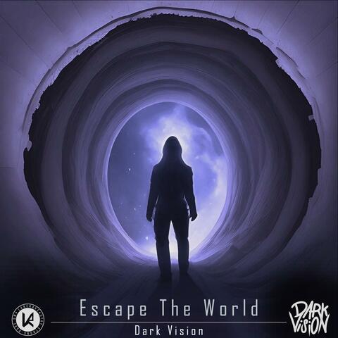 Escape The World