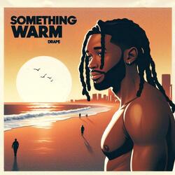 Something Warm