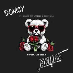 Boujee (feat. Domcy, Braine Tha Lyricon & Ricky Wrld)