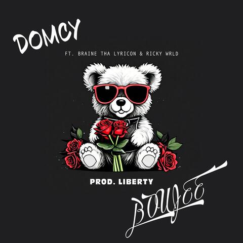 Boujee (feat. Domcy, Braine Tha Lyricon & Ricky Wrld)