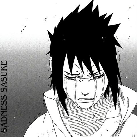 Sadness Sasuke