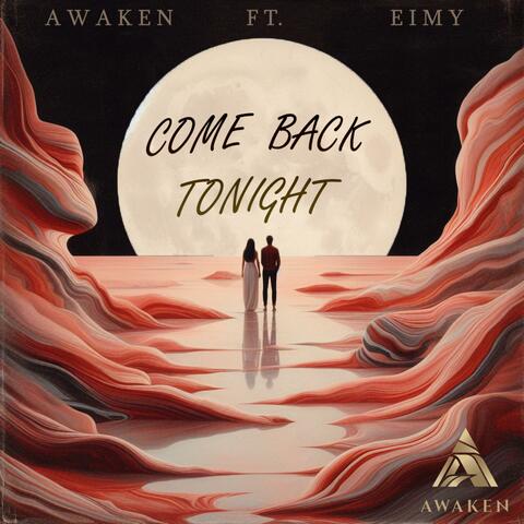 COME BACK TONIGHT (feat. EIMY)