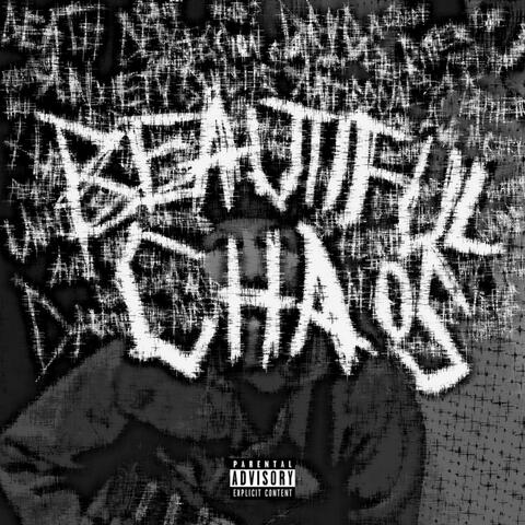 Beautiful Chaos
