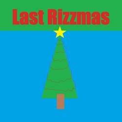Last Rizzmas