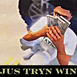 Jus Tryn Win