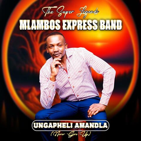 UNGAPHELI AMANDLA (never give up)