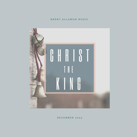 Christ The King