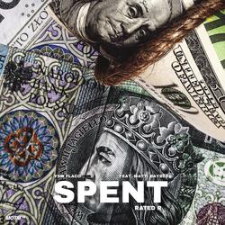 Spent (feat. Matti Baybee)