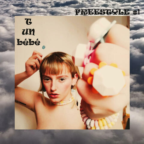 T un bébé FREESTYLE #1